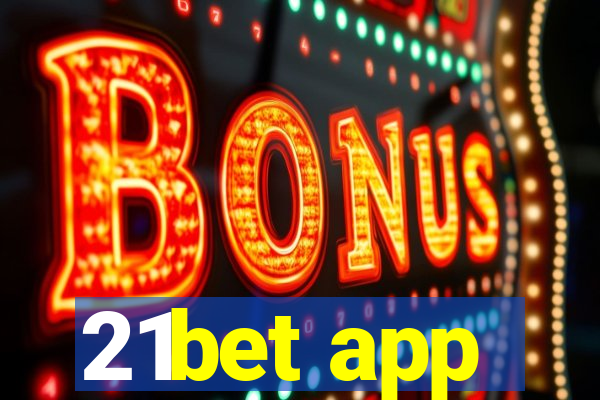 21bet app